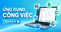 Ứng dụng làm việc Notion, Google Drive, Slack và Trello hỗ trợ làm việc online hiệu quả