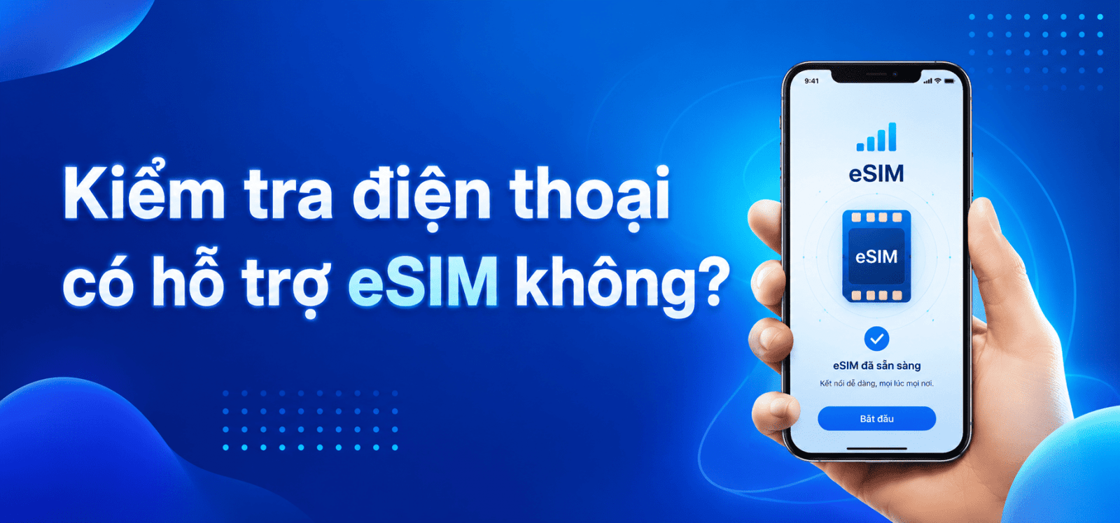 Hướng dẫn kiểm tra eSIM trên Android Samsung