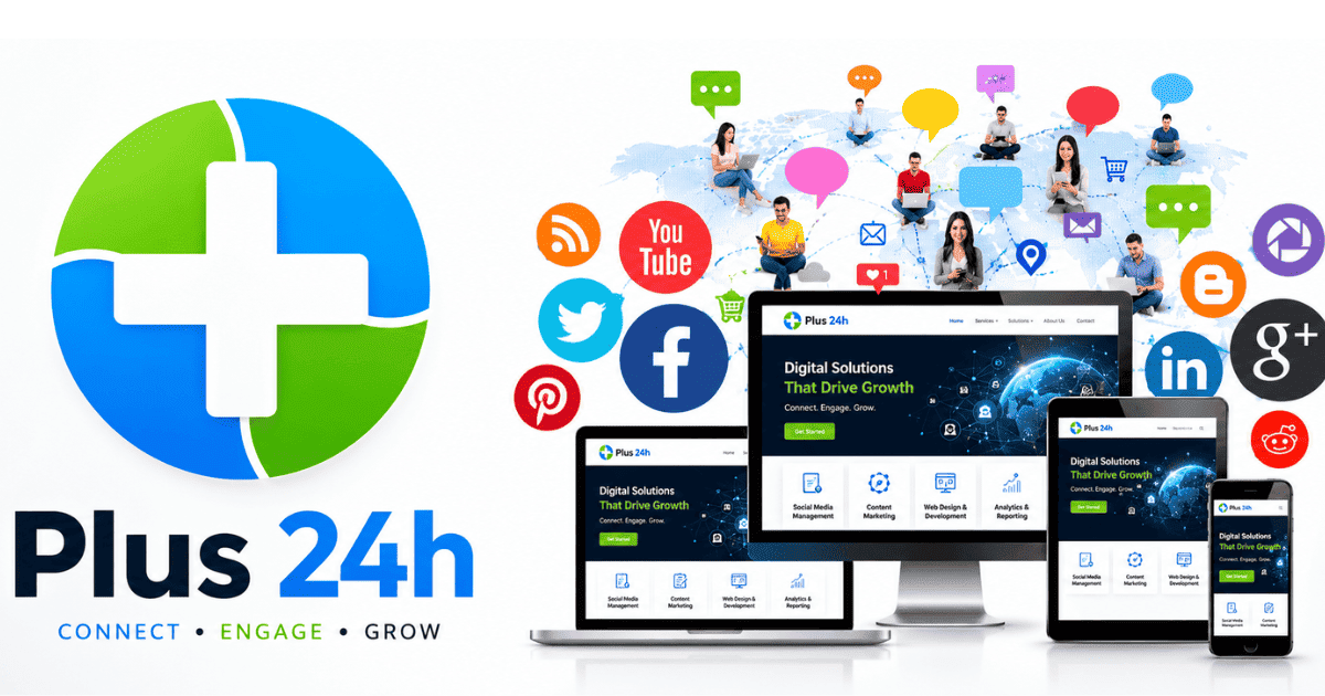  Plus 24h hỗ trợ quản lý truyền thông và phát triển online.