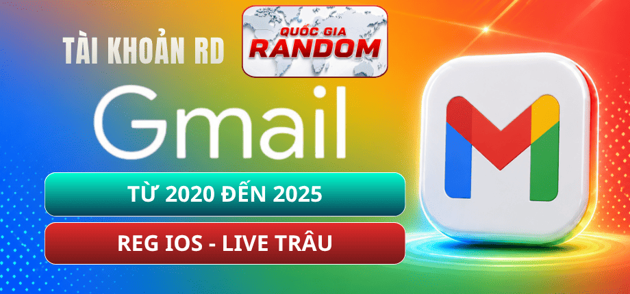 Tài Khoản Gmail iOS - Năm 2020 Đến 2025