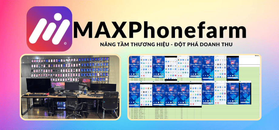 Phần Mềm MaxPhoneFarm Bản Quyền - Tự Động Hóa Facebook Trên Điện Thoại, Nuôi Tài Khoản Và Quản Lý Phone Farm