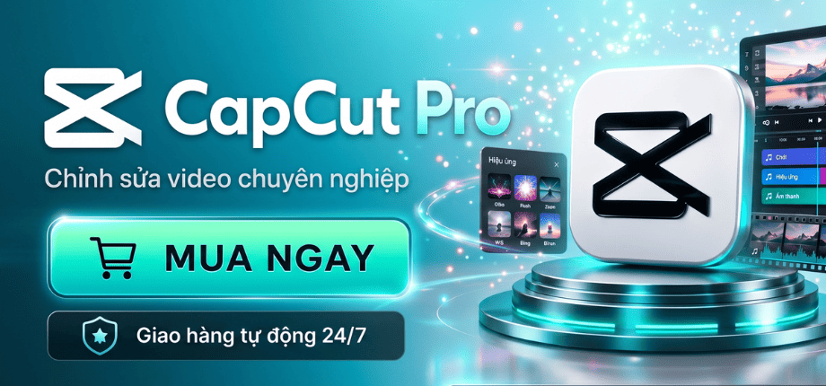 Tài Khoản CapCut Pro Giá Rẻ - Hỗ Trợ Chỉnh Sửa Video, Làm Content Và Sáng Tạo Nội Dung Chuyên Nghiệp