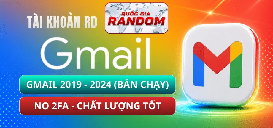 Tài Khoản Gmail USA 2019-2024 - Chất Lượng Tốt - Không 2FA - Bán Chạy