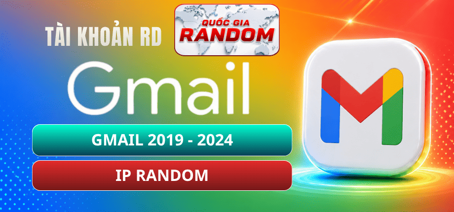 Tài Khoản Gmail Random IP 2019-2024 - 2