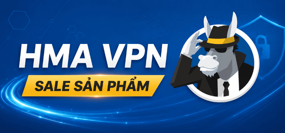 Tài Khoản HMA VPN Giá Rẻ - Hỗ Trợ Đổi IP, Bảo Mật Kết Nối Và Truy Cập Riêng Tư