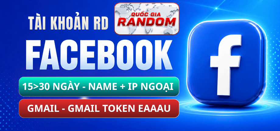 Tài Khoản Facebook Name-IP Ngoại Reg New 15 Đến 30 Ngày - Hàng Ver Gmail-Gmail Token EAAAU